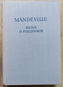 Bernard Mandeville • Bajka o pszczołach