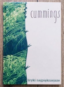 E.E. Cummings • Liryki najpiękniejsze