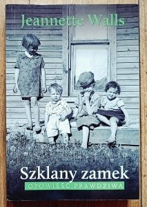 Jeannette Walls • Szklany zamek