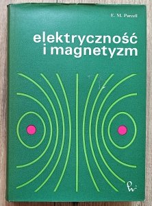 Edward M. Purcell • Elektryczność i magnetyzm