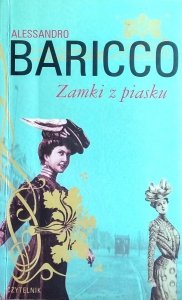Alessandro Baricco • Zamki z piasku