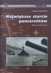 Tadeusz Klimczyk • Największe starcie pancerników