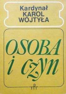 Karol Wojtyła • Osoba i czyn