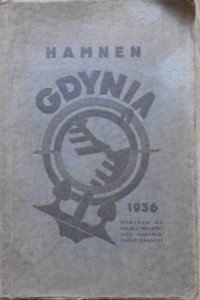 Hamnen Gdynia. Portul Gdynia [1936]