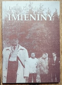 Julian Kawalec • Imieniny