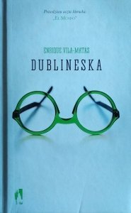 Enrique Vila-Matas • Dublineska