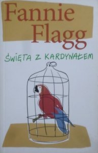 Fannie Flagg • Święta z kardynałem