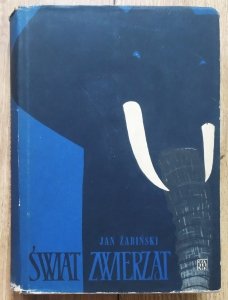 Jan Żabiński • Świat zwierząt