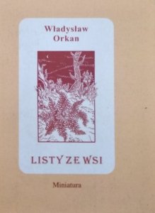 Władysław Orkan • Listy ze wsi x
