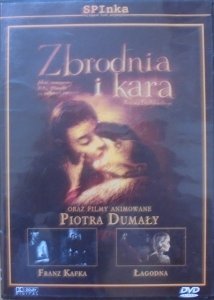 Piotr Dumała • Zbrodnia i kara. Franz Kafka. Łagodna [filmy animowane] • DVD