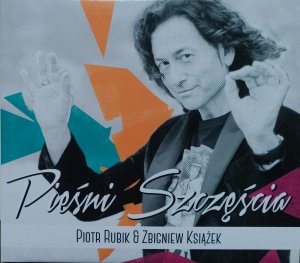 Piotr Rubik & Zbigniew Książek • Pieśni Szczęścia • 2CD