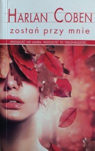 Harlan Coben • Zostań przy mnie 