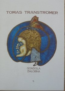 Tomas Transtromer • Gondola żałobna [Nobel 2011]