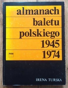 Irena Turska • Almanach baletu polskiego 1945-1974 