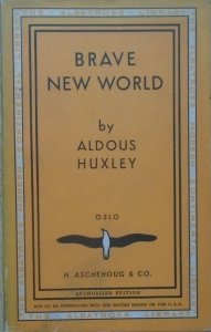Aldous Huxley • Brave New World