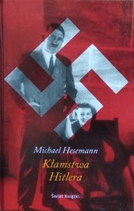 Michael Hesemann • Kłamstwa Hitlera