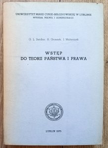 Seidler, Groszyk, Malarczyk • Wstęp do teorii państwa i prawa
