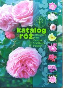 Katalog róż polecanych przez Związek Szkółkarzy Polskich