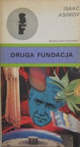 Isaac Asimov • Druga fundacja