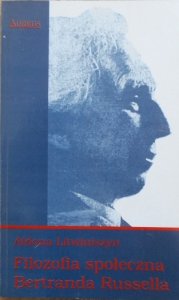 Aldona Litwiniszyn • Filozofia społeczna Bertranda Russellla