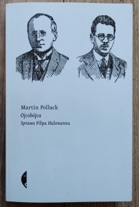 Martin Pollack • Ojcobójca
