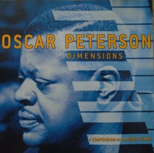 Oscar Peterson • Dimensions: A Compendium Of The Pablo Years • CD