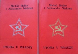 Michał Heller, Aleksander Niekricz • Utopia u władzy