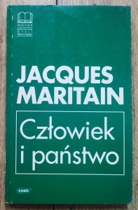 Jacques Maritain • Człowiek i państwo
