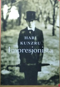 Hari Kunzru • Impresjonista