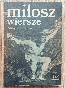 Czesław Miłosz • Wiersze / Oficyna Poetów