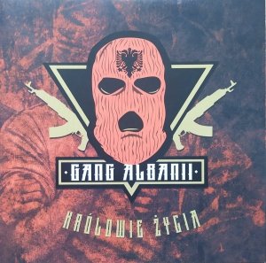Gang Albanii • Królowie życia • CD
