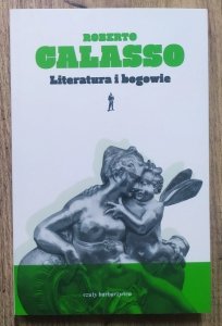 Roberto Calasso • Literatura i bogowie