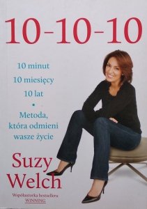 Suzy Welch • 10-10-10