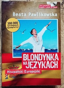 Beata Pawlikowska • Blondynka na językach. Hiszpański Europejski