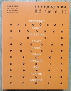 Literatura na świecie 3-4/2014 (512-513) / Literatura węgierska