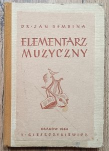 Jan Dembina • Elementarz muzyczny / 1944