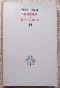 Stefan Grabiński • Salamandra. Cień Bafometa