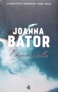 Joanna Bator • Chmurdalia