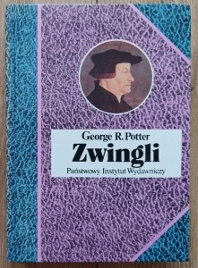 George R. Potter • Zwingli
