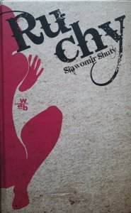 Sławomir Shuty • Ruchy