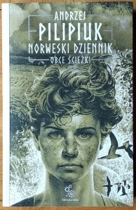 Andrzej Pilipiuk • Norweski dziennik. Obce ścieżki
