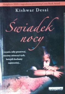 Kishwar Desai • Świadek nocy 
