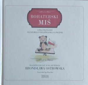 Bronisława Ostrowska • Bohaterski miś