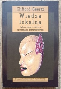 Clifford Geertz • Wiedza lokalna