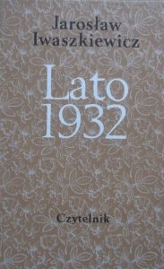 Jarosław Iwaszkiewicz • Lato 1932