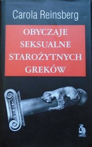 Carola Reinsberg • Obyczaje seksualne starożytnych Greków