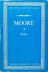 George Edward Moore • Etyka 