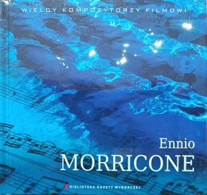 Ennio Morricone / Wielcy Kompozytorzy Filmowi • CD