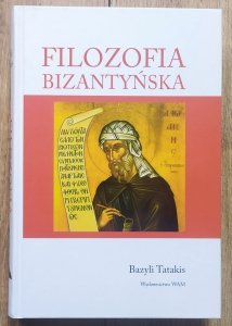 Bazyli Tatakis • Filozofia bizantyńska