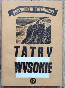 Witold H. Paryski • Tatry wysokie. Przewodnik taternicki 17